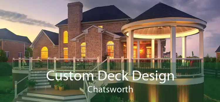 Custom Deck Design Chatsworth